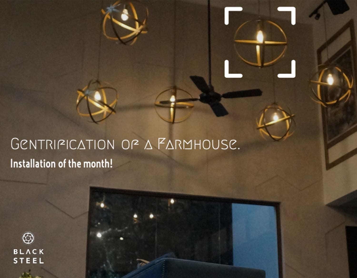 Installation of the Month: Gentrification of a Farmhouse into an Irradiate Expanse